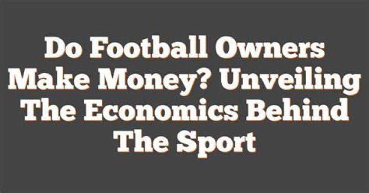 Do pro sports owners make money?